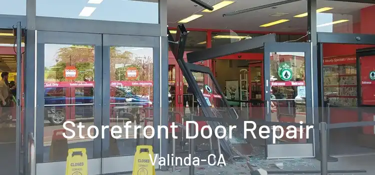  Storefront Door Repair Valinda-CA